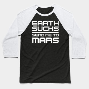 Space Travel Mission To The Planet Mars Baseball T-Shirt